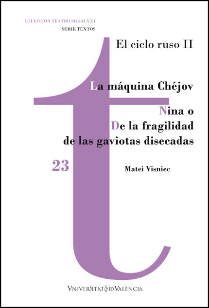 LA MAQUINA CHEJOV NINA O DE LA FRAGILIDAD DE LAS GAVIOTAS, de VISNIEC, MATEI | portada del libro