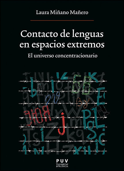 Contacto de lenguas en espacios extremos. El universo concentracionario, de MIÑANO MAÑERO, LAURA | portada del libro