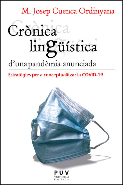 CRONICA LINGUISTICA DUNA PANDEMIA ANUNCIADA, de CUENCA ORDINYANA, MARIA JOSEP | portada del libro