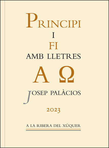 Principi i fi amb lletres A ?, de PAL·CIOS MARTINEZ, JOSEP | portada del libro