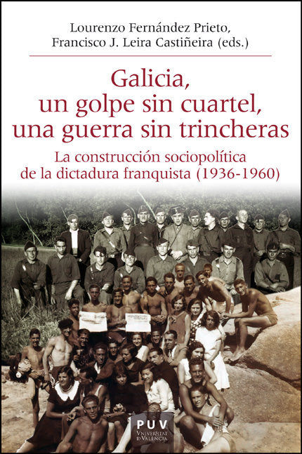 GALICIA UN GOLPE SIN CUARTEL UNA GUERRA SIN TRINCHERAS, de VARIOS AUTORES | portada del libro