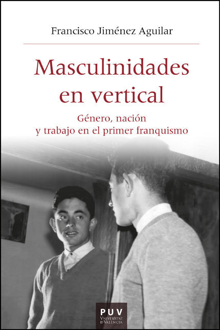 MASCULINIDADES EN VERTICAL, de JIMENEZ AGUILAR, FRANCISCO | portada del libro