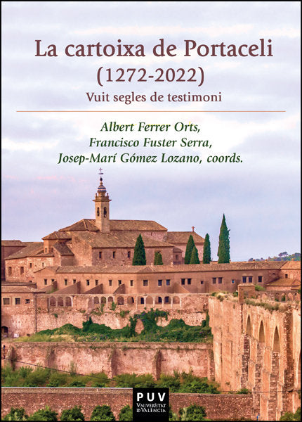 La cartoixa de Portaceli (1272-2022), de VARIOS AUTORES | portada del libro