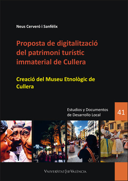 PROPOSTA DE DIGITALITZACIO DEL PATRIMONI TURISTIC IMMATERIAL DE CULLERA, de CERVERO SANFELIX, NEUS | portada del libro