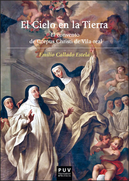 El cielo en la tierra, de CALLADO ESTELA, EMILIO | portada del libro