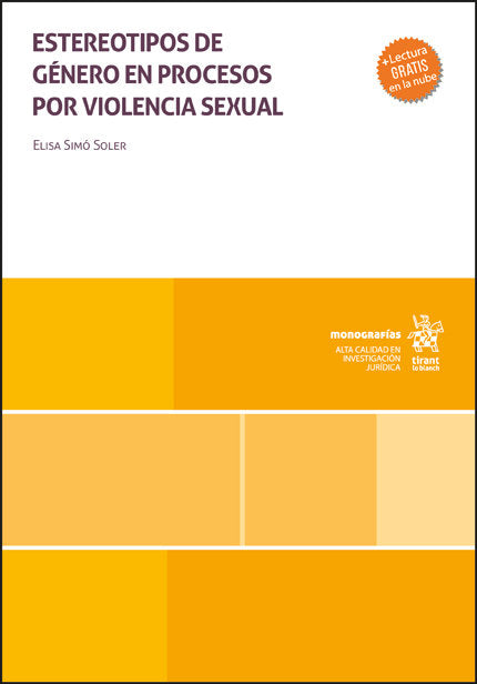 ESTEREOTIPOS DE GENERO EN PROCESOS POR VIOLENCIA SEXUAL, de SIMO SOLER, ELISA | portada del libro