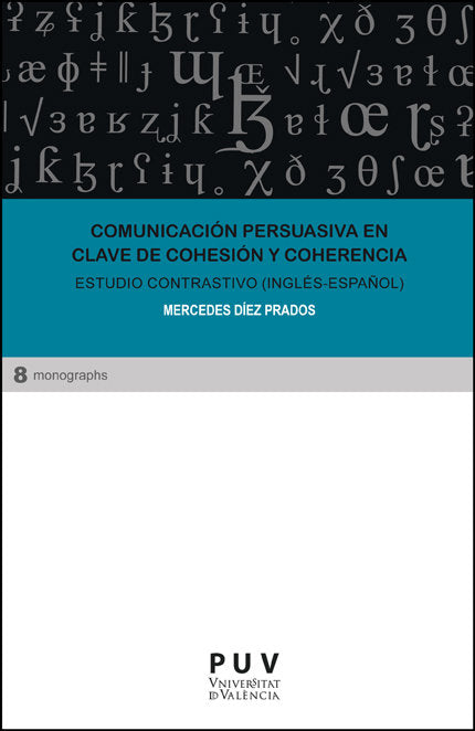 COMUNICACION PERSUASIVA EN CLAVE DE COHESION Y COHERENCIA, de DIEZ PRADOS, MERCEDES | portada del libro
