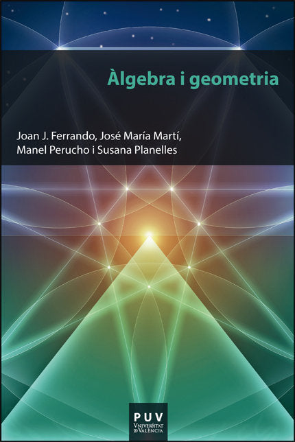 ALGEBRA I GEOMETRIA, de FERRANDO BARGUES, JOAN J. | portada del libro