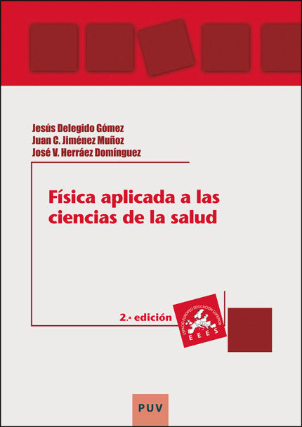 FISICA APLICADA A LAS CIENCIAS DE LA SALUD (2ª EDICION), de DELEGIDO GOMEZ, JESUS | portada del libro
