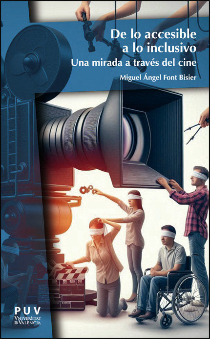 DE LO ACCESIBLE A LO INCLUSIVO, de FONT BISIER, MIGUEL ANGEL | portada del libro