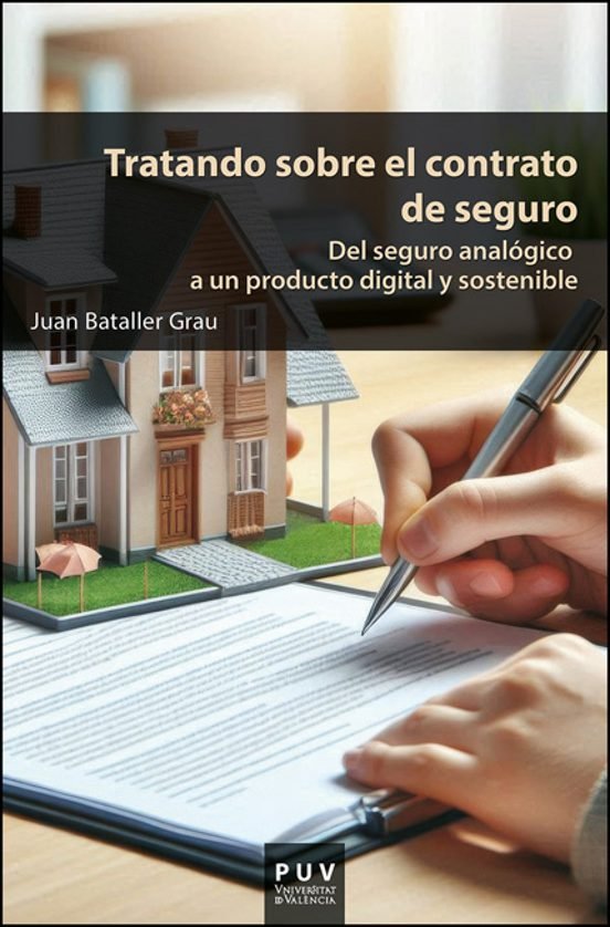 TRATANDO SOBRE EL CONTRATO DE SEGURO, de BATALLER GRAU, JUAN | portada del libro