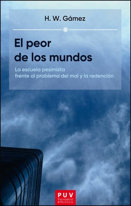 EL PEOR DE LOS MUNDOS, de GAMEZ SALGADO, ADRIAN | portada del libro