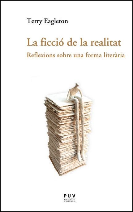 LA FICCIO DE LA REALITAT, de EAGLETON, TERRY | portada del libro