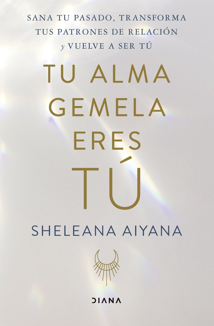 TU ALMA GEMELA ERES TU, de SELEANA AIYANA | portada del libro