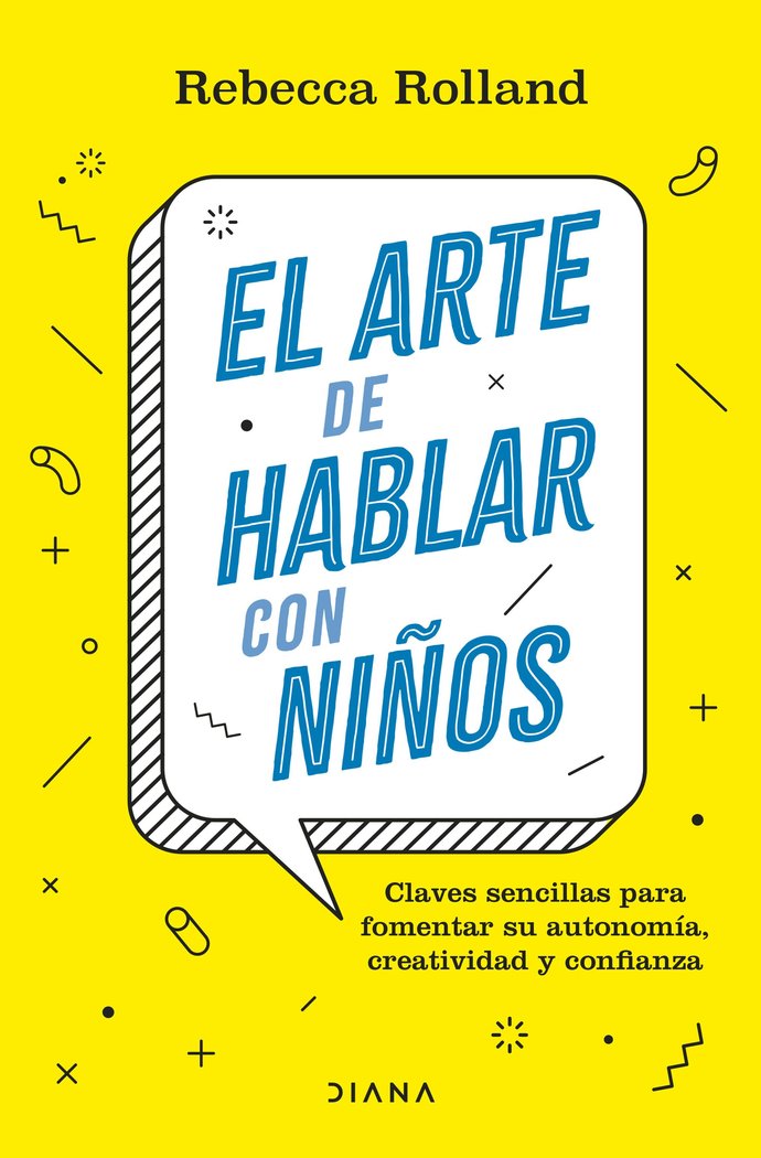 EL ARTE DE HABLAR CON NIÑOS, de REBECCA ROLLAND | portada del libro