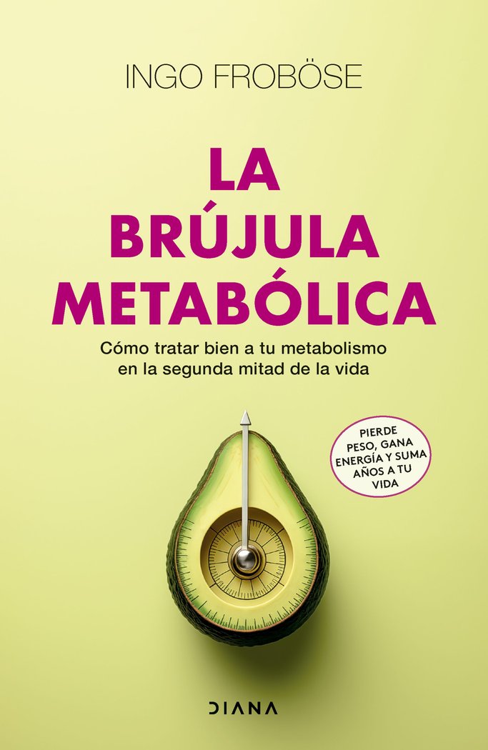 LA BRUJULA METABOLICA, de INGO FROBÖSE | portada del libro