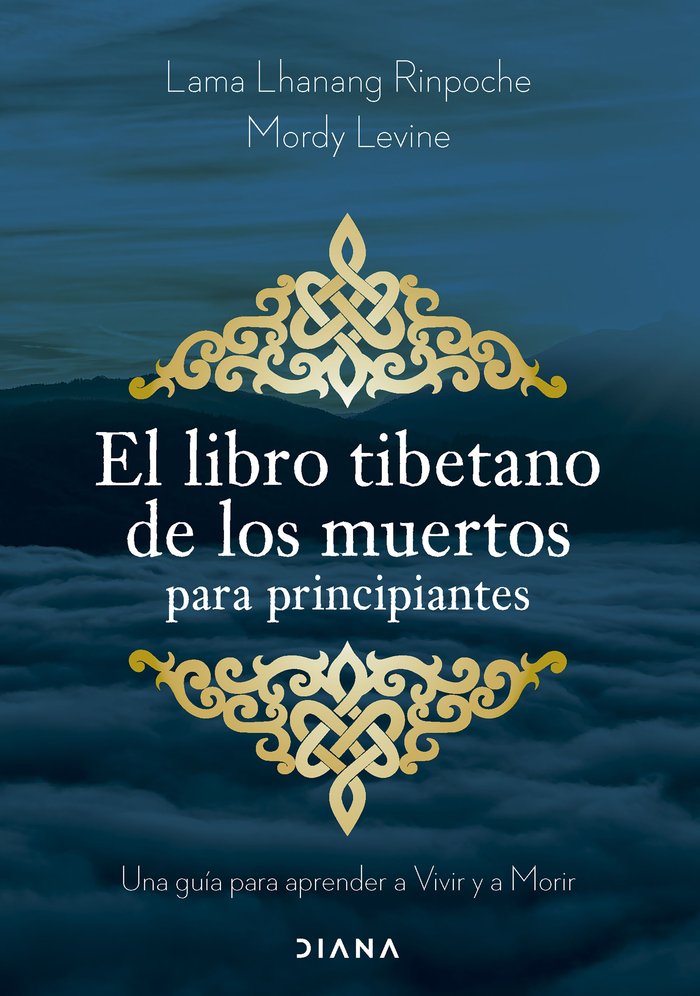 EL LIBRO TIBETANO DE LOS MUERTOS PARA PRINCIPIANTES, de LAMA LHANANG RINPOCHE | portada del libro