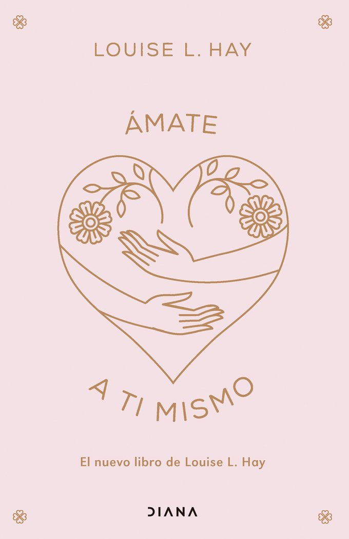 AMATE A TI MISMO, de HAY, LOUISE L. | portada del libro