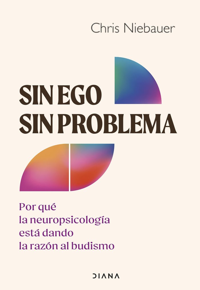 SIN EGO, SIN PROBLEMA, de NIEBAUER, CHRIS | portada del libro