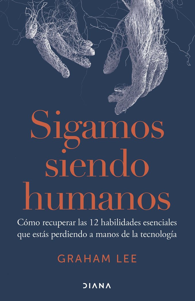SIGAMOS SIENDO HUMANOS, de LEE, GRAHAM | portada del libro