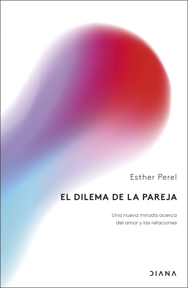 El dilema de la pareja, de PEREL, ESTHER | portada del libro
