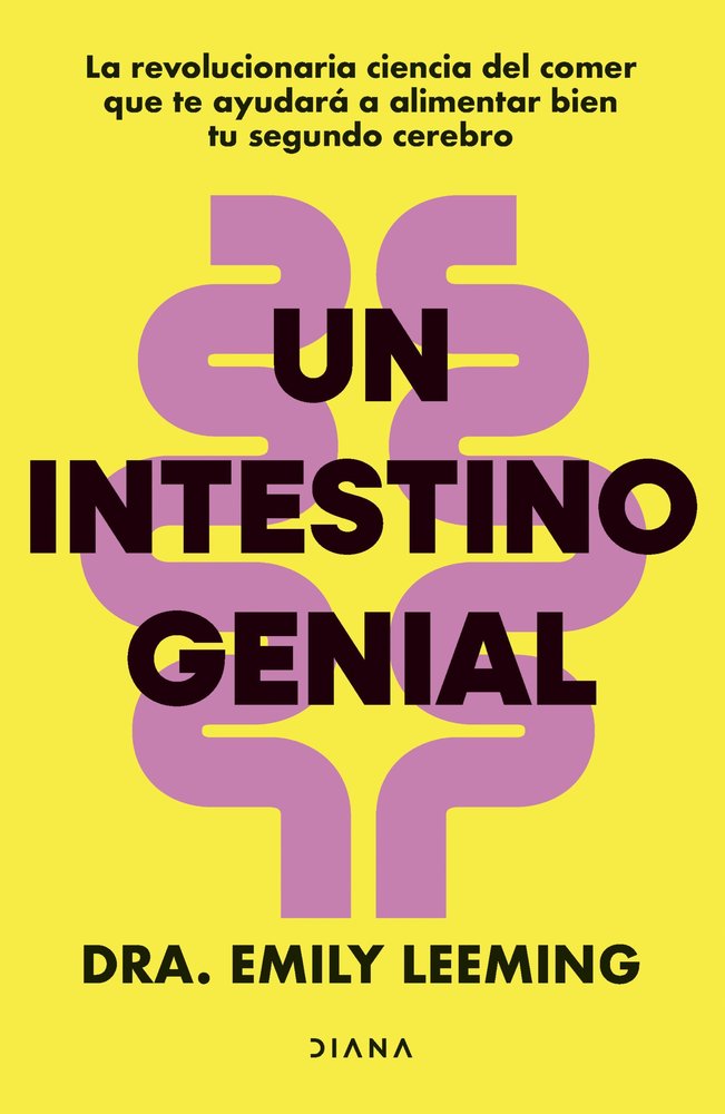 UN INTESTINO GENIAL, de DRA EMILY LEEMING | portada del libro
