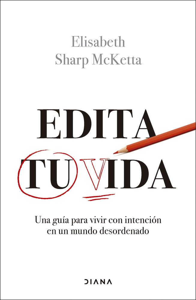 EDITA TU VIDA, de ELISABETH SHARP MCKETTA | portada del libro