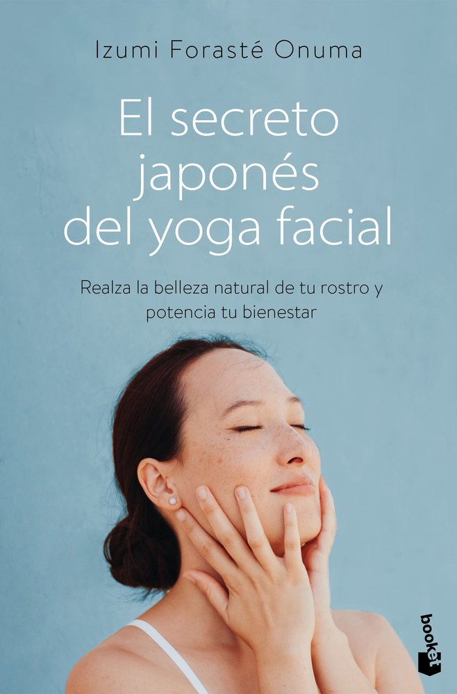 EL SECRETO JAPONES DEL YOGA FACIAL, de FORASTE ONUMA, IZUMI | portada del libro