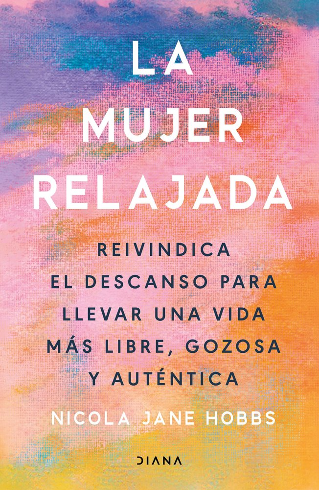 LA MUJER RELAJADA, de HOBBS, NICOLA JANE | portada del libro