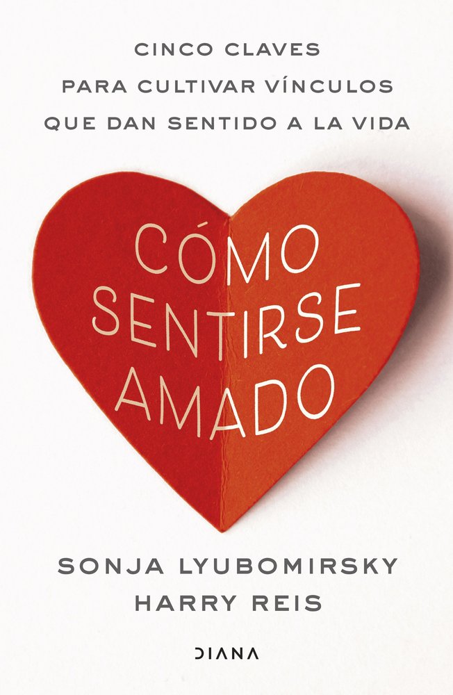 COMO SENTIRSE AMADO, de LYUBOMIRSKY, SONJA | portada del libro