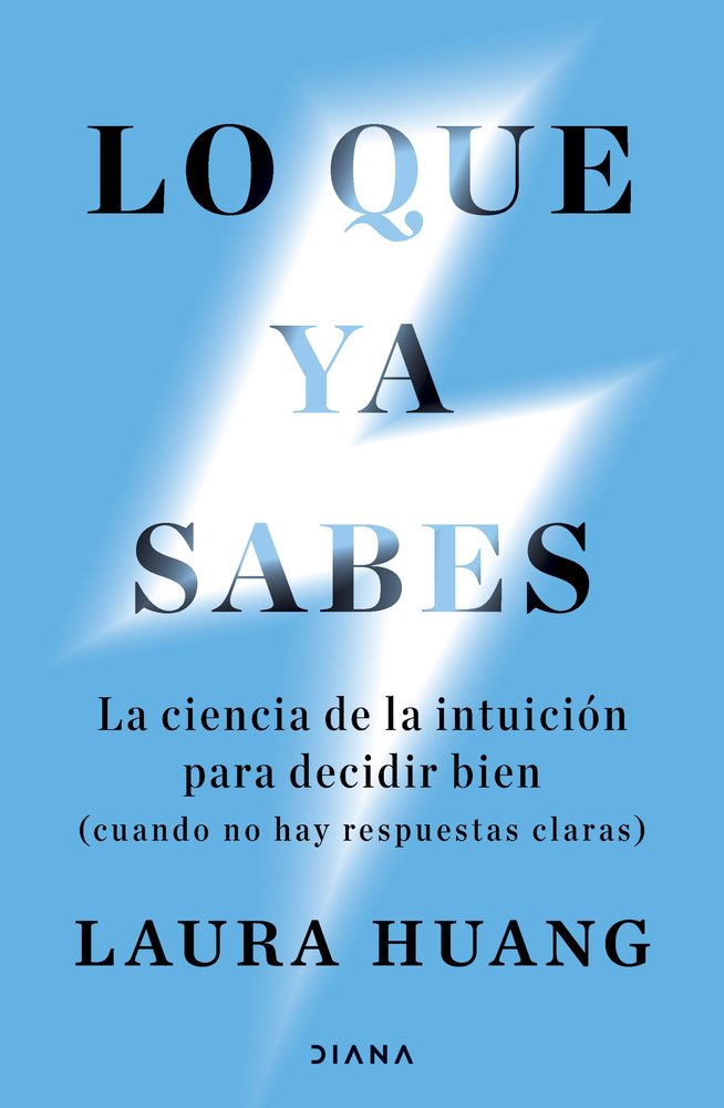 LO QUE YA SABES, de LAURA HUANG | portada del libro