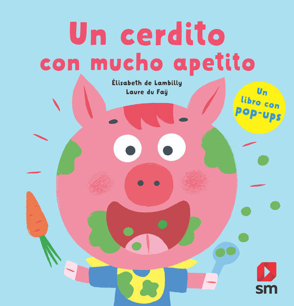 Un cerdito con mucho apetito, de LAMBILLY, ELISABETH DE | portada del libro