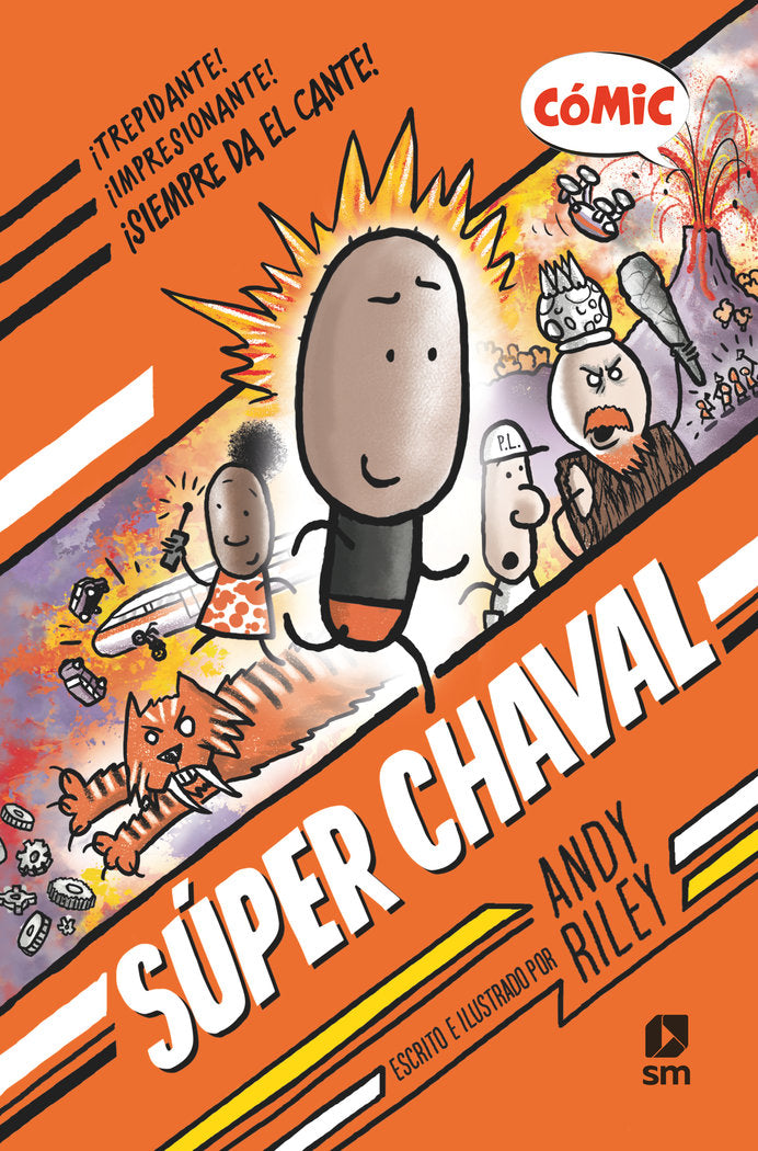 SUPER CHAVAL, de RILEY, ANDY | portada del libro