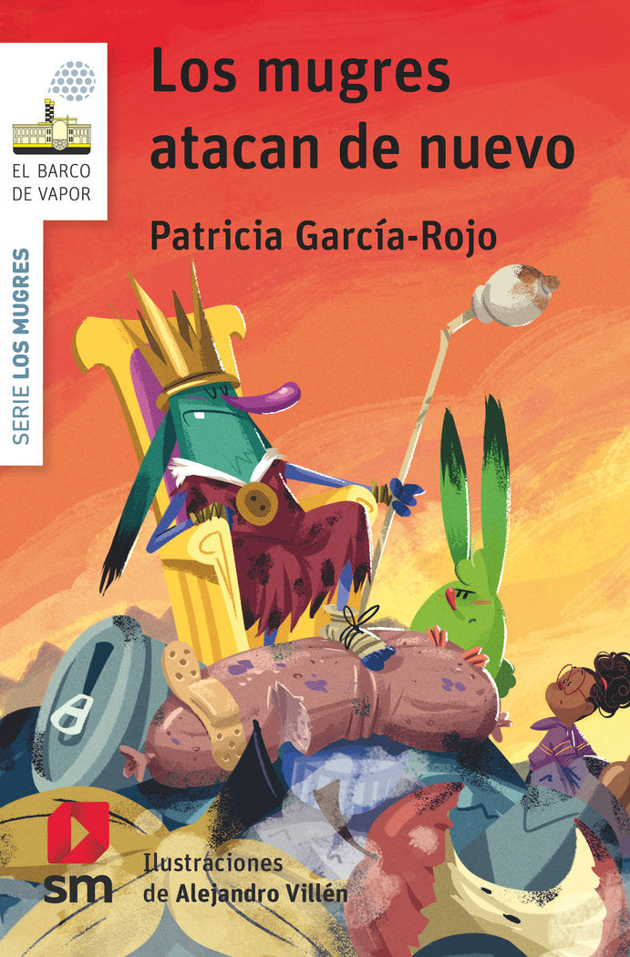 Los mugres atacan de nuevo, de GARCIA-ROJO CANTON, PATRICIA | portada del libro