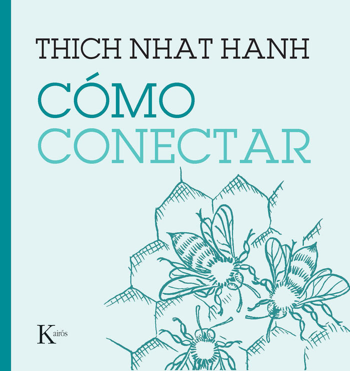 COMO CONECTAR, de THICH NHAT HANH | portada del libro
