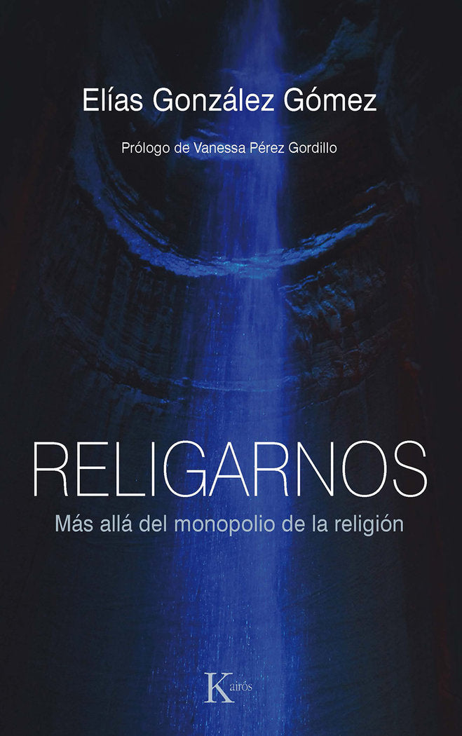 RELIGARNOS, de GONZALEZ GOMEZ, ELIAS | portada del libro