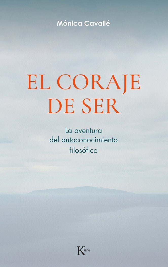 EL CORAJE DE SER, de CAVALLE CRUZ, MONICA | portada del libro
