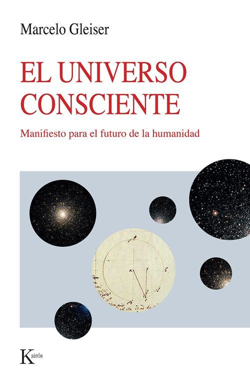 EL UNIVERSO CONSCIENTE, de GLEISER, MARCELO | portada del libro