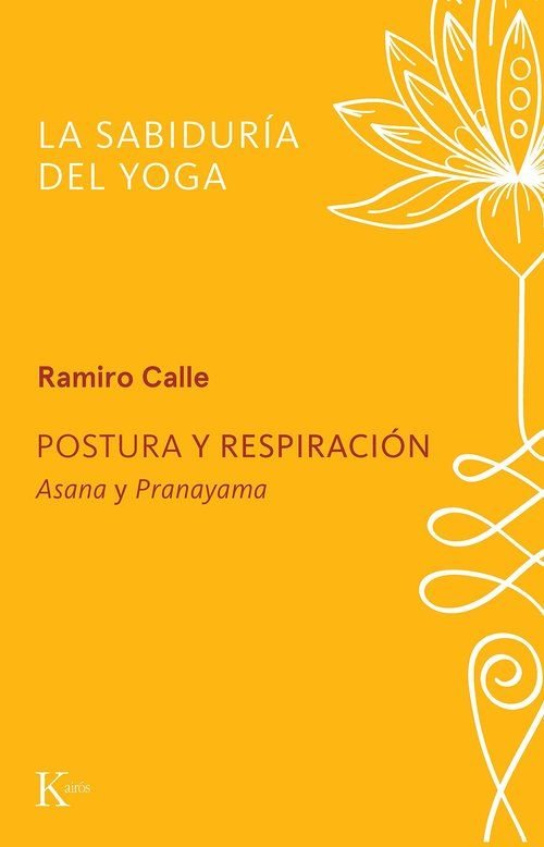 POSTURA Y RESPIRACION, de CALLE, RAMIRO | portada del libro