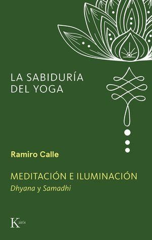 MEDITACION E ILUMINACION, de CALLE, RAMIRO A. | portada del libro