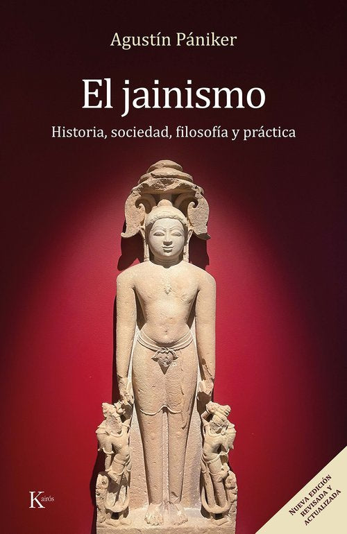 EL JAINISMO (NUEVA EDICION REVISADA Y ACTUALIZADA), de PANIKER VILAPLANA, AGUSTIN | portada del libro