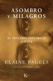 ASOMBRO Y MILAGROS, de PAGELS, ELAINE | portada del libro