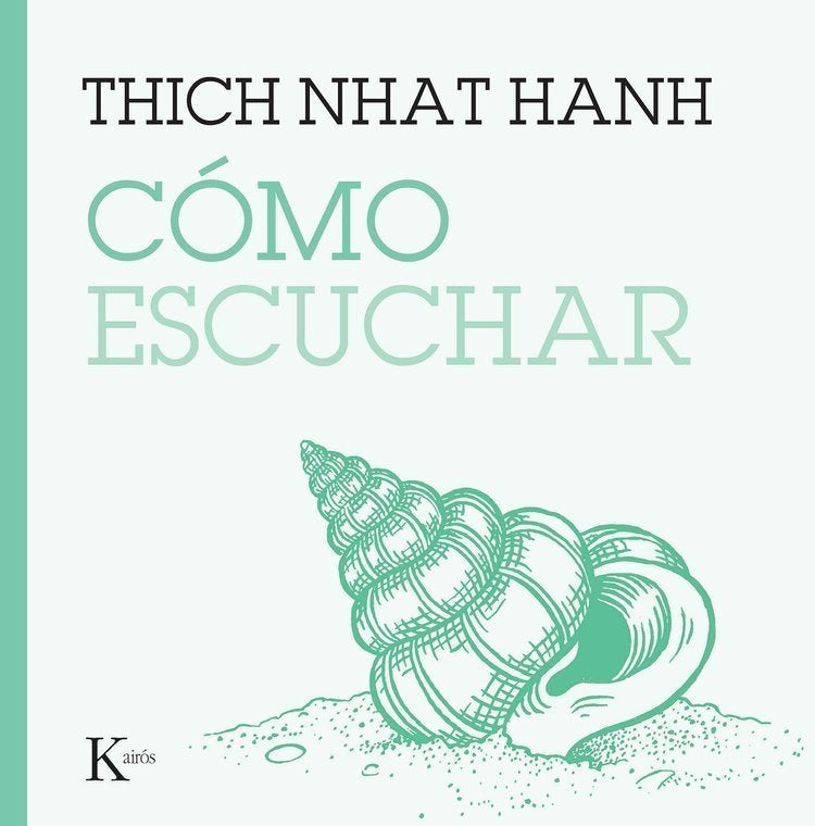 COMO ESCUCHAR, de NHAT HANH THICH | portada del libro