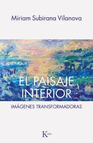 PAISAJE INTERIOR EL, de SUBIRANA VILANOVA MIRIAM | portada del libro