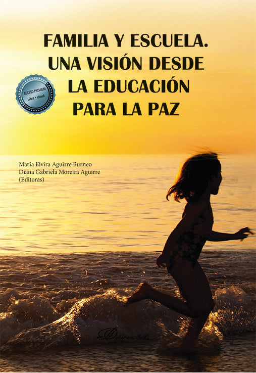 FAMILIA Y ESCUELA UNA VISION DESDE LA EDUCACION PARA LA PAZ | portada del libro