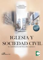 IGLESIA Y SOCIEDAD CIVIL LA CONTRIBUCION DEL DERECHO CANONI, de CARMEN PEÑA | portada del libro