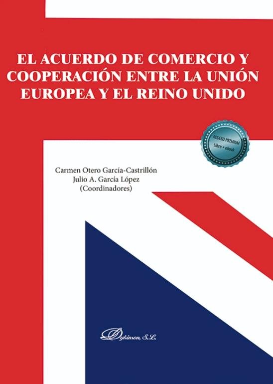 EL ACUERDO DE COMERCIO Y COOPERACION ENTRE LA UNION EUROPEA | portada del libro