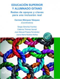 EDUCACION SUPERIOR Y ALUMNADO GITANO REDES DE APOYOS Y CLAV | portada del libro