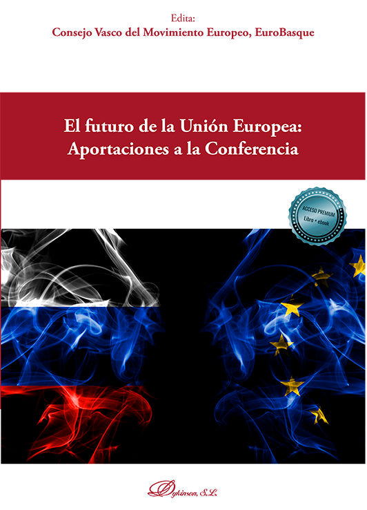 EL FUTURO DE LA UNION EUROPEA APORTACIONES A LA CONFERENCIA | portada del libro
