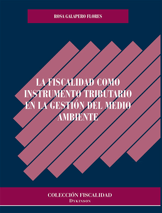 LA FISCALIDAD COMO INSTRUMENTO TRIBUTARIO EN LA GESTION DEL, de GALAPERO FLORES | portada del libro